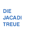 Die Jacadi-Treue