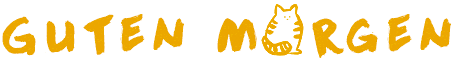 Guten Morgen